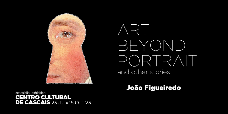 “ART BEYOND PORTRAIT And Other Stories”, de João Figueiredo