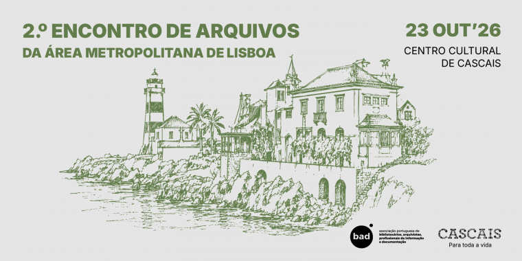 2nd Lisbon Metropolitan Area Archives Meeting